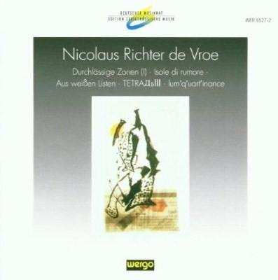CD NICOLAUS RICHTER DE VROE Permeable Zones I Isole Di Rumo WER65272 WERGO Deutsche 1996 Germany Classical Used
CD NICOLAUS RICHTER DE VROE Permeable Zones I Isole Di Rumo WER65272 WERGO Deutsche 1996 Germany Classical Used