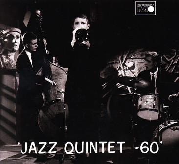 CD JAZZ QUINTET 60 - JAZZ QUINTET 60 MCD15124 Metronome, Atel 2007 Non Japan Jazz Used
CD JAZZ QUINTET 60 - JAZZ QUINTET 60 MCD15124 Metronome, Atel 2007 Non Japan Jazz Used