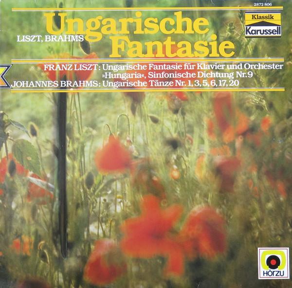 LP Record FRANZ LISZT JOHANNES BRAHMS Ungarische Fantasie 2872806 Karussell Germany Classical Used
LP Record FRANZ LISZT JOHANNES BRAHMS Ungarische Fantasie 2872806 Karussell Germany Classical Used
