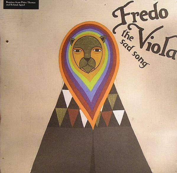 12inch Record FREDO VIOLA - The Sad Song BEC5772160 Because Music 2008 France Dance & Electronica Used
12inch Record FREDO VIOLA - The Sad Song BEC5772160 Because Music 2008 France Dance & Electronica Used