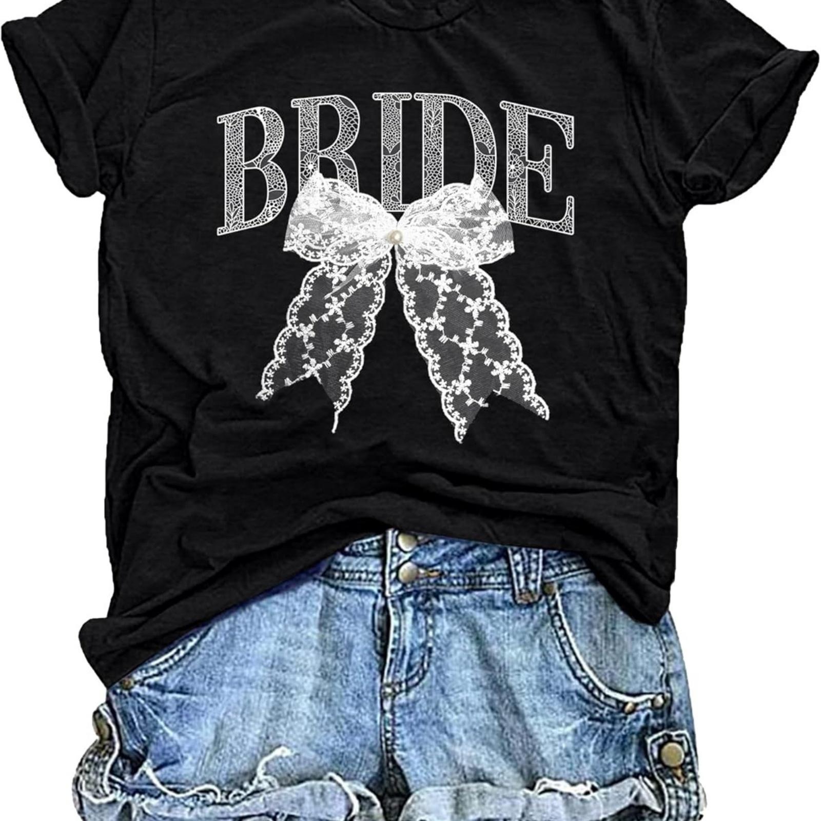 Bride Shirts Women Bachelorette Party T-Shirt Wedding Engaged Gift Tops S
Bride Shirts Women Bachelorette Party T-Shirt Wedding Engaged Gift Tops S