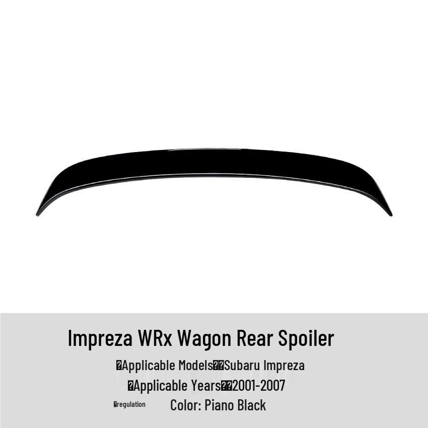 Rear Spoiler for 2001-2007 Subaru Impreza WRX Wagon
Rear Spoiler for 2001-2007 Subaru Impreza WRX Wagon