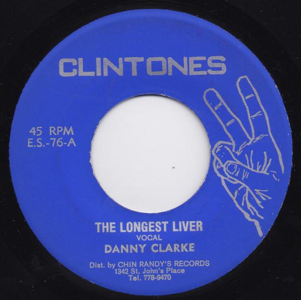 7inch Record DANNY CLARKE CLINTONES ALL STARS Longest Liver I Live ES76 Clintones 1976 US Reggae Ska Dub Used
7inch Record DANNY CLARKE CLINTONES ALL STARS Longest Liver I Live ES76 Clintones 1976 US Reggae Ska Dub Used