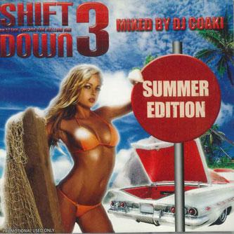 Mix CD DJ COAKI - Shift Down 3 - Summer Edition NONE 41ONE Japan Rap & Hip-Hop/R&B Used
Mix CD DJ COAKI - Shift Down 3 - Summer Edition NONE 41ONE Japan Rap & Hip-Hop/R&B Used