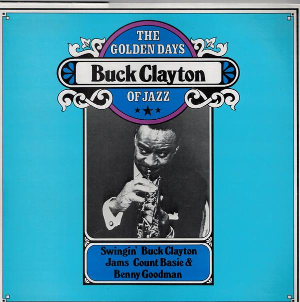 LP Record BUCK CLAYTON - Swingin Buck Clayton Jams Count Ba JC2L614 COLUMBIA SPECIA 1978 US Jazz Used
LP Record BUCK CLAYTON - Swingin Buck Clayton Jams Count Ba JC2L614 COLUMBIA SPECIA 1978 US Jazz Used