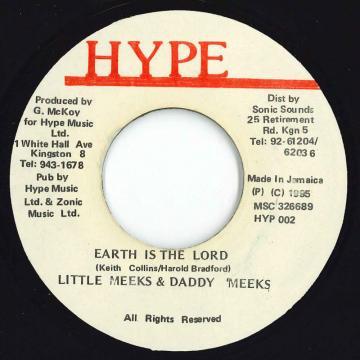7inch Record LITTLE MEEKY & DADDY MEEKY - Earth Is The Lord HYP002 Hype 1995 Jamaica Reggae, Ska & Dub Used
7inch Record LITTLE MEEKY & DADDY MEEKY - Earth Is The Lord HYP002 Hype 1995 Jamaica Reggae, Ska & Dub Used