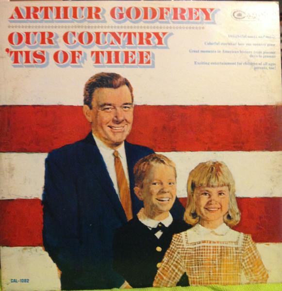 LP Record ARTHUR GODFREY THE RICHARD WOLFE C Our Country Tis Of Thee CAL1082 RCA CAMDEN 1967 US Childrens Used
LP Record ARTHUR GODFREY THE RICHARD WOLFE C Our Country Tis Of Thee CAL1082 RCA CAMDEN 1967 US Childrens Used