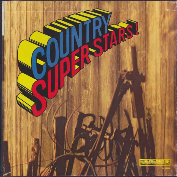 LP Record VARIOUS - Country Superstars! P613982 Columbia Specia 1977 UK Folk Used
LP Record VARIOUS - Country Superstars! P613982 Columbia Specia 1977 UK Folk Used