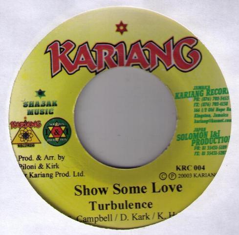 7inch Record TURBULENCE / CHEZIDEK - Show Some Love / One Perfect Love KRC004 Kariang Records 2003 Jamaica Reggae, Ska & Dub Used
7inch Record TURBULENCE / CHEZIDEK - Show Some Love / One Perfect Love KRC004 Kariang Records 2003 Jamaica Reggae, Ska & Dub Used