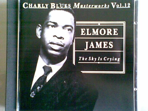 CD ELMORE JAMES Sky Is Crying CDBM12 CHARLY 1992 Japan Blues Used
CD ELMORE JAMES Sky Is Crying CDBM12 CHARLY 1992 Japan Blues Used