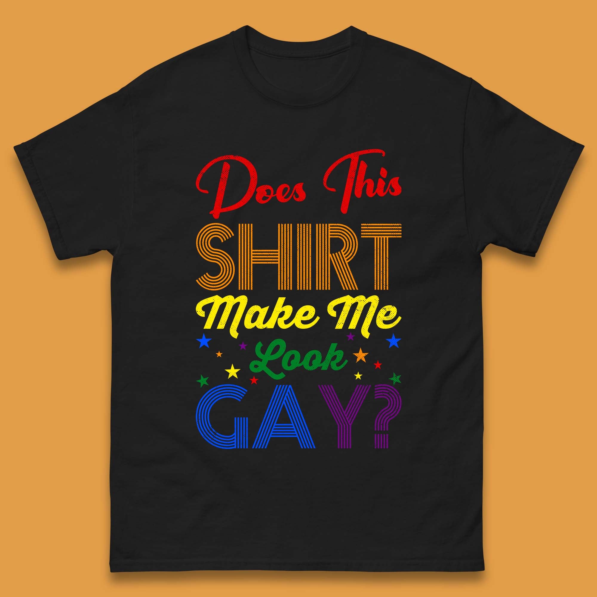 Does This Shirt Make Me Look Gay Mens T-Shirt Womens Tops Tees 3XL
Does This Shirt Make Me Look Gay Mens T-Shirt Womens Tops Tees 3XL