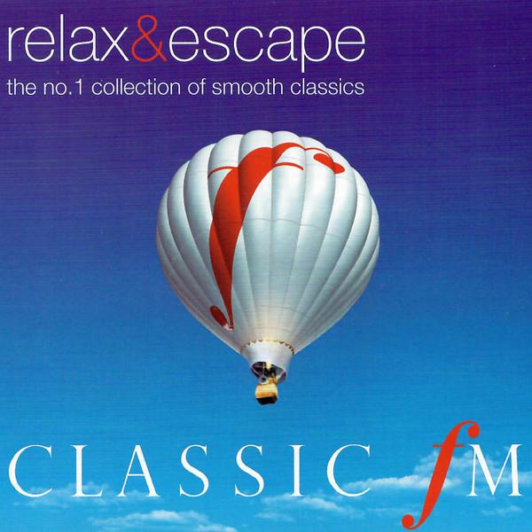 CD VARIOUS Relax Escape CFMCD41 Classic FM 2004 UK Classical Used
CD VARIOUS Relax Escape CFMCD41 Classic FM 2004 UK Classical Used