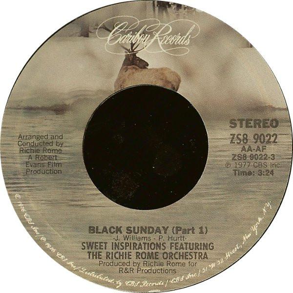 7inch Record SWEET INSPIRATIONS, RICHIE ROME ORC - Black Sunday ZS89022 Caribou Records 1977 US Soul/Funk Used
7inch Record SWEET INSPIRATIONS, RICHIE ROME ORC - Black Sunday ZS89022 Caribou Records 1977 US Soul/Funk Used
