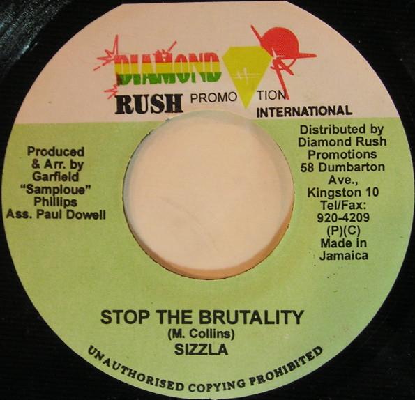 7inch Record SIZZLA / MASTER B - Stop The Brutality / Stumble & Fall none Diamond Rush Pr 2002 Jamaica Reggae, Ska & Dub Used
7inch Record SIZZLA / MASTER B - Stop The Brutality / Stumble & Fall none Diamond Rush Pr 2002 Jamaica Reggae, Ska & Dub Used