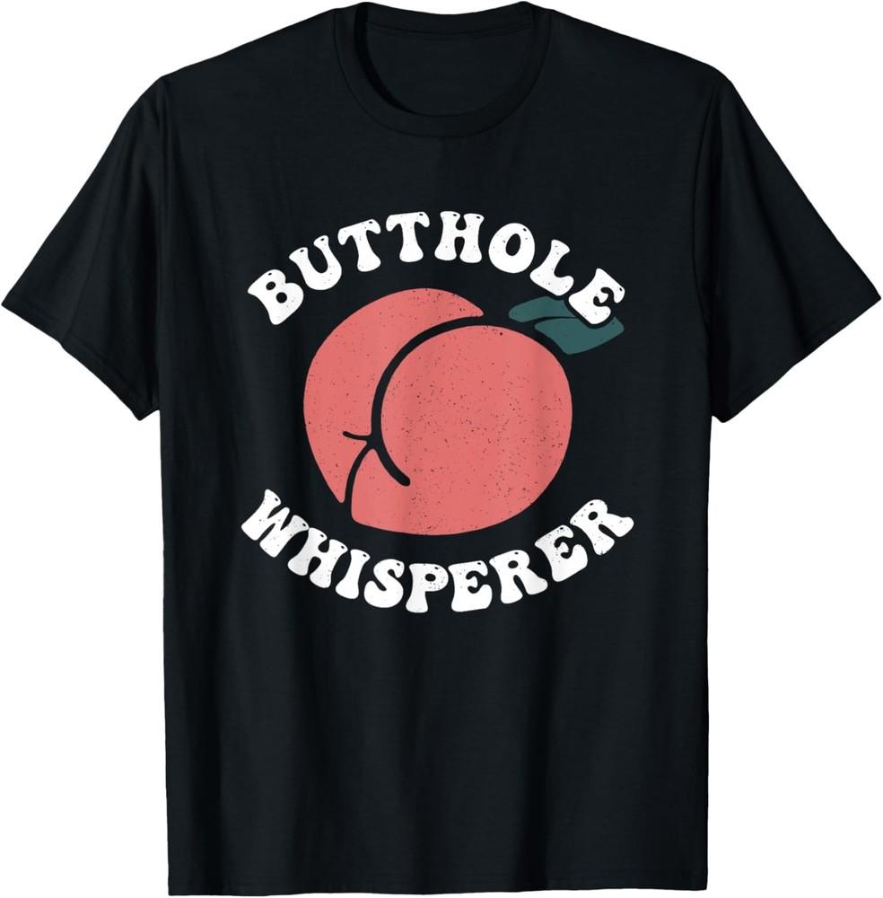 Butthole Whisperer Sarcastic Jokes Vintage Funny Meme T-Shirt Unisex T-Shirt M
Butthole Whisperer Sarcastic Jokes Vintage Funny Meme T-Shirt Unisex T-Shirt M