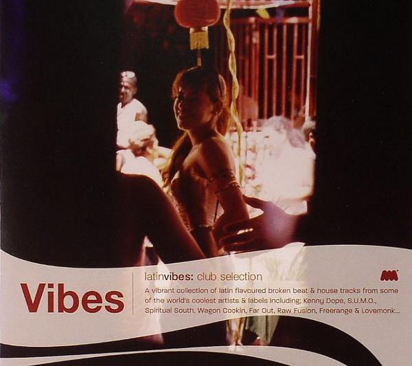 CD VARIOUS Vibes Latin Vibes Club Selection MMCD002 Mettle Music 2005 UK Dance Electronica Used
CD VARIOUS Vibes Latin Vibes Club Selection MMCD002 Mettle Music 2005 UK Dance Electronica Used