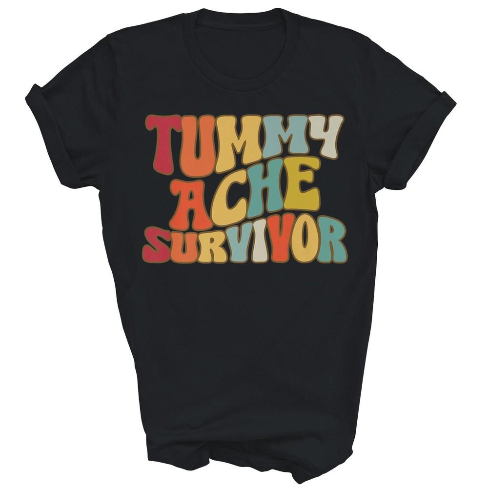 Tummy Ache Survivor Stomach ache Funny Unisex Shirt Gift Women Men 2XL
Tummy Ache Survivor Stomach ache Funny Unisex Shirt Gift Women Men 2XL