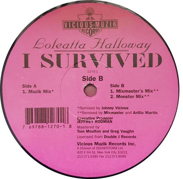 12inch Record LOLEATTA HOLLOWAY - I Survived 12701 Vicious Muzik R US Dance & Electronica Used
12inch Record LOLEATTA HOLLOWAY - I Survived 12701 Vicious Muzik R US Dance & Electronica Used