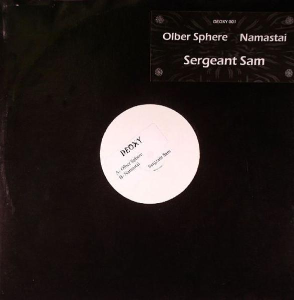 12inch Record SERGEANT SAM - Olber Sphere / Namastai DEOXY001 Not On Label 2002 UK Dance & Electronica Used
12inch Record SERGEANT SAM - Olber Sphere / Namastai DEOXY001 Not On Label 2002 UK Dance & Electronica Used