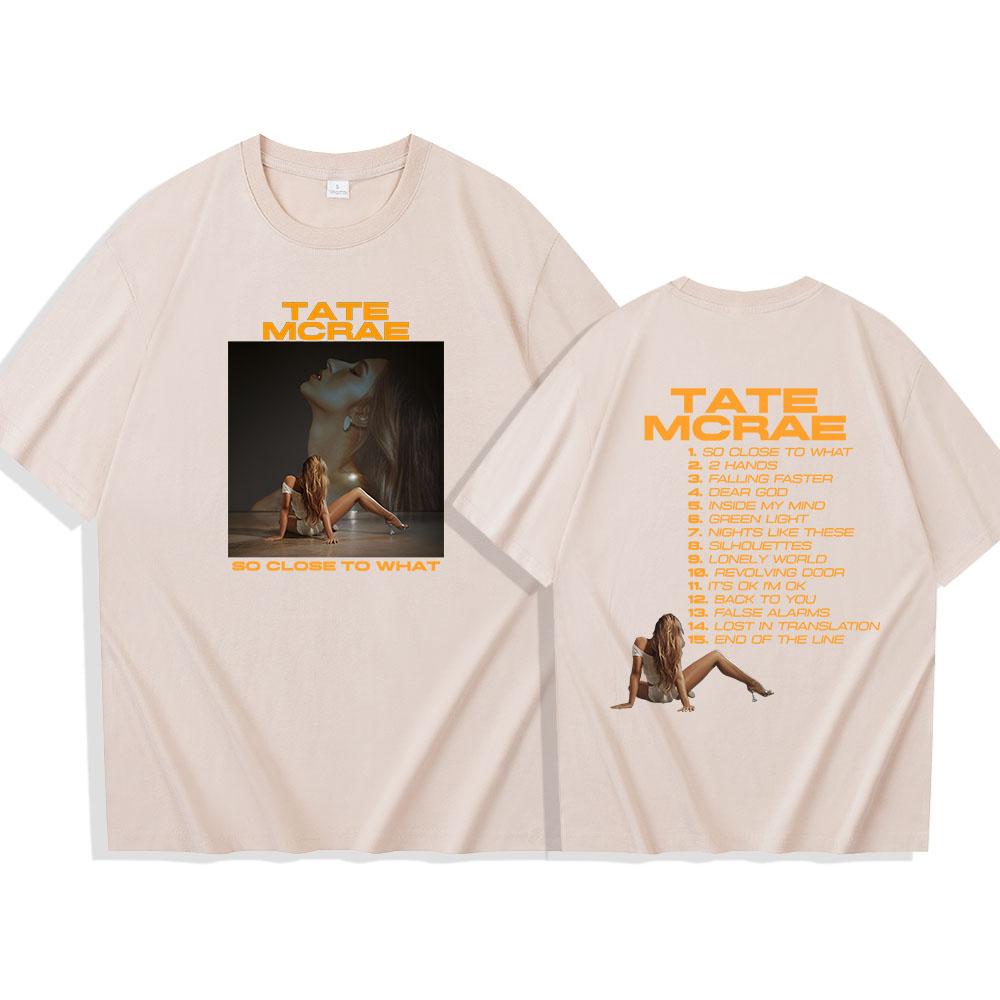 2026 New Fashion Tate McRaeSo Close To What Men TShirt Unisex ONeck Short Sleeve High Quality Shirts Commemorative Soft Shirt 4XL
2026 New Fashion Tate McRaeSo Close To What Men TShirt Unisex ONeck Short Sleeve High Quality Shirts Commemorative Soft Shirt 4XL