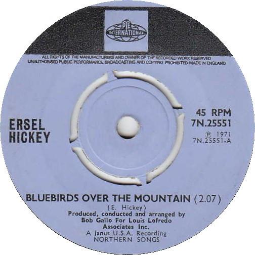 7inch Record ERSEL HICKEY - Bluebirds Over The Mountain 7N25551 PYE INTERNATION 1971 UK Rock Used
7inch Record ERSEL HICKEY - Bluebirds Over The Mountain 7N25551 PYE INTERNATION 1971 UK Rock Used