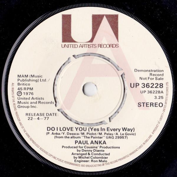 7inch Record PAUL ANKA - Do I Love You (Yes In Every Way) UP36228PROMO United Artists 1977 UK Pop Used
7inch Record PAUL ANKA - Do I Love You (Yes In Every Way) UP36228PROMO United Artists 1977 UK Pop Used