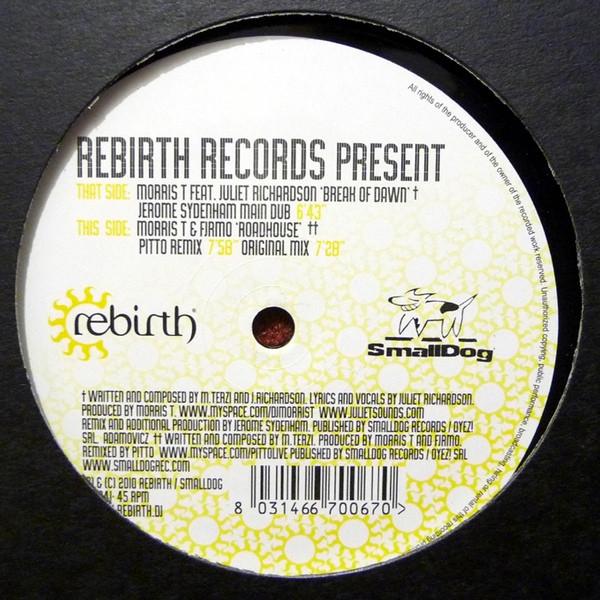 12inch Record MORRIS T, JULIET RICHARDSON / MORRI - Break Of Dawn / Roadhouse REB041 Rebirth 2010 Italy Dance & Electronica Used
12inch Record MORRIS T, JULIET RICHARDSON / MORRI - Break Of Dawn / Roadhouse REB041 Rebirth 2010 Italy Dance & Electronica Used