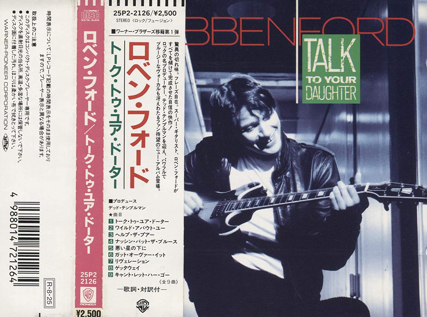 CD ROBEN FORD - Talk To Your Daughter 25P22126 Warner Bros. 1988 Japan Jazz Used
CD ROBEN FORD - Talk To Your Daughter 25P22126 Warner Bros. 1988 Japan Jazz Used
