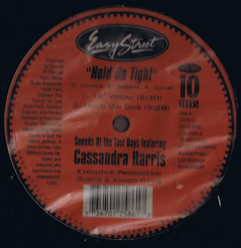 12inch Record SOUNDS OF THE LAST DAYS, CASSANDRA - Hold On Tight EZS7586 Easy Street Rec 1993 US Dance & Electronica Used
12inch Record SOUNDS OF THE LAST DAYS, CASSANDRA - Hold On Tight EZS7586 Easy Street Rec 1993 US Dance & Electronica Used