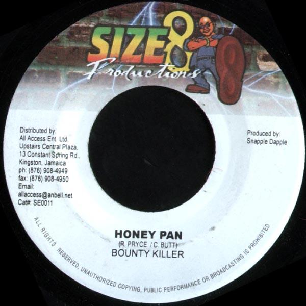 7inch Record BOUNTY KILLER - Honey Pan SE0011 Size 8 Producti 2004 Jamaica Reggae, Ska & Dub Used
7inch Record BOUNTY KILLER - Honey Pan SE0011 Size 8 Producti 2004 Jamaica Reggae, Ska & Dub Used