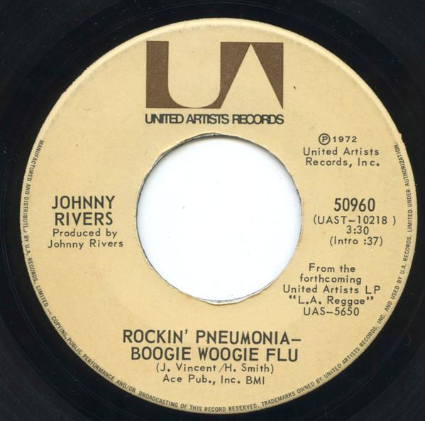7inch Record JOHNNY RIVERS Rockin Pneumonia Boogie Woogie F 50960 United Artists 1972 Canada Rock Used
7inch Record JOHNNY RIVERS Rockin Pneumonia Boogie Woogie F 50960 United Artists 1972 Canada Rock Used