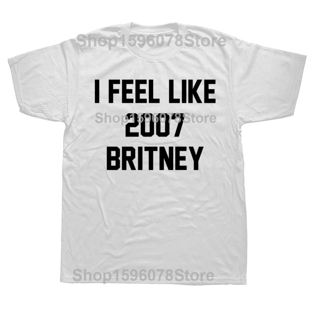 Смешные Хип-Хоп Футболки I Feel Like 2007 Britney Мужские Женские Чистый Хлопок Юмор Уличная Одежда Футболка С Коротким Рукавом Унисекс Свободная Одежда S
Смешные Хип-Хоп Футболки I Feel Like 2007 Britney Мужские Женские Чистый Хлопок Юмор Уличная Одежда Футболка С Коротким Рукавом Унисекс Свободная Одежда S