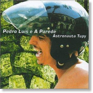 CD PEDRO LUS E A PAREDE - Astronauta Tupy 0630194832 Warner Music Br 1997 Germany ObiPop Used
CD PEDRO LUS E A PAREDE - Astronauta Tupy 0630194832 Warner Music Br 1997 Germany ObiPop Used