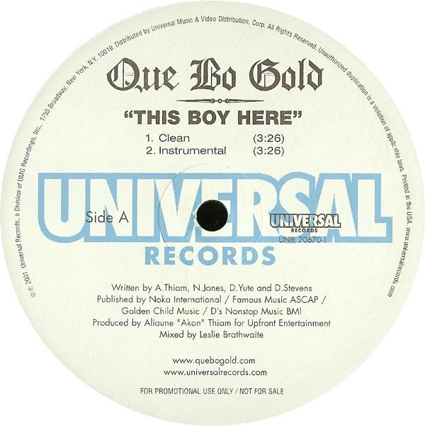12inch Record QUE BO GOLD - This Boy Here UNIR206701 Universal Recor 2001 US Rap & Hip-Hop/R&B Used
12inch Record QUE BO GOLD - This Boy Here UNIR206701 Universal Recor 2001 US Rap & Hip-Hop/R&B Used