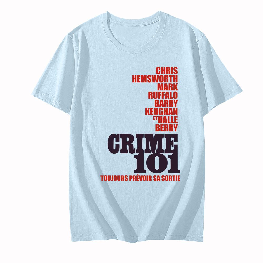 Crime 101 T-Shirt Unisex O-neck Tees Casual Graphic Printing T Shirt Short Sleeve Clothing Comfortable Cotton Tshirts XXL світло-синій колір
Crime 101 T-Shirt Unisex O-neck Tees Casual Graphic Printing T Shirt Short Sleeve Clothing Comfortable Cotton Tshirts XXL світло-синій колір