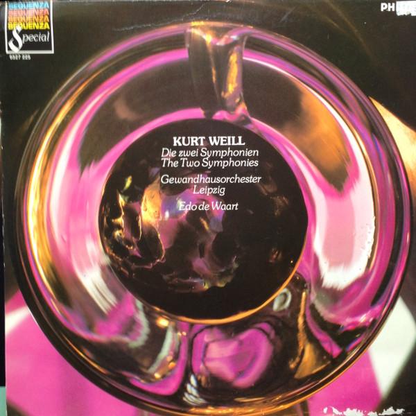 LP Record KURT WEILL - Die Zwei Symphonien - The Two Symph 6527225 Philips Netherland Classical Used
LP Record KURT WEILL - Die Zwei Symphonien - The Two Symph 6527225 Philips Netherland Classical Used