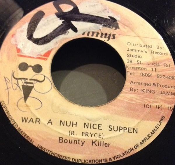 7inch Record BOUNTY KILLER War A Nuh Nice Suppen NONE King Jammys Jamaica Reggae Ska Dub Used
7inch Record BOUNTY KILLER War A Nuh Nice Suppen NONE King Jammys Jamaica Reggae Ska Dub Used
