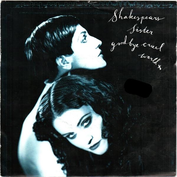 7inch Record SHAKESPEARS SISTER Goodbye Cruel World LON309 London Records 1991 UK Rock Used
7inch Record SHAKESPEARS SISTER Goodbye Cruel World LON309 London Records 1991 UK Rock Used