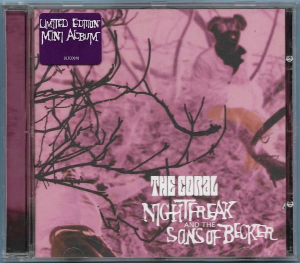 CD CORAL - Nightfreak And The Sons Of Becker DLTCD018 Deltasonic Reco 2004 UK Rock Used
CD CORAL - Nightfreak And The Sons Of Becker DLTCD018 Deltasonic Reco 2004 UK Rock Used