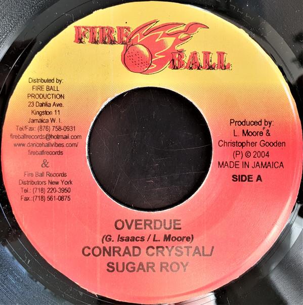 7inch Record CONRAD CRYSTAL & SUGAR ROY / RAS SH - Overdue / Brown Eyes NONE Fire Ball Recor 2004 Jamaica Reggae, Ska & Dub Used
7inch Record CONRAD CRYSTAL & SUGAR ROY / RAS SH - Overdue / Brown Eyes NONE Fire Ball Recor 2004 Jamaica Reggae, Ska & Dub Used