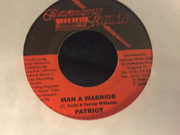 7-дюймовая пластинка PATRIOT - Man A Warrior NONE Harmony House 2000 Ямайка Регги, Ска и Даб Б/У
7-дюймовая пластинка PATRIOT - Man A Warrior NONE Harmony House 2000 Ямайка Регги, Ска и Даб Б/У