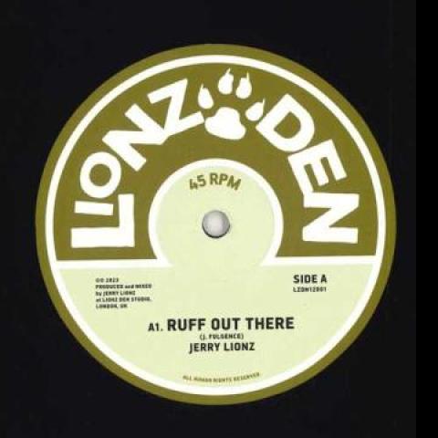 12inch Record JERRY LIONZ - Ruff Out There / Dub Out There; Ruf LZDN12001 Lionz Den 2023 UK Reggae, Ska & Dub
12inch Record JERRY LIONZ - Ruff Out There / Dub Out There; Ruf LZDN12001 Lionz Den 2023 UK Reggae, Ska & Dub