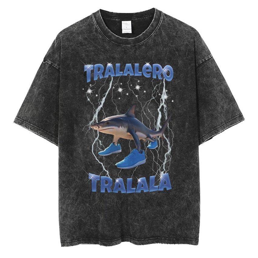 Funny Tralalero Tralal Shark Meme Washed Vintage T shirt Unisex Women fashion harajuku T shirt summer ONeck short sleeve Tshirts 2XL
Funny Tralalero Tralal Shark Meme Washed Vintage T shirt Unisex Women fashion harajuku T shirt summer ONeck short sleeve Tshirts 2XL