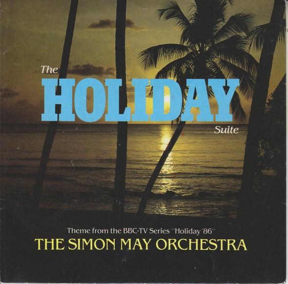 7inch Record SIMON MAY ORCHESTRA - The Holiday Suite RESL181 BBC Records And 1986 UK Dance & Electronica Used
7inch Record SIMON MAY ORCHESTRA - The Holiday Suite RESL181 BBC Records And 1986 UK Dance & Electronica Used