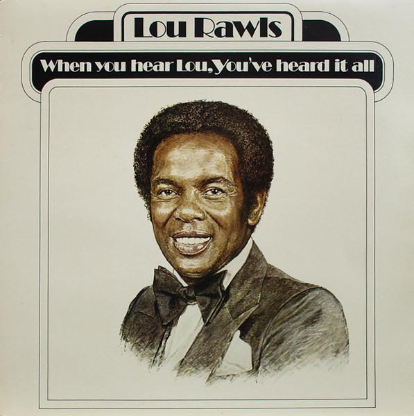 LP Record LOU RAWLS - When You Hear Lou, You ve Heard It PIR82402 Philadelphia In 1977 UK Soul/Funk Used
LP Record LOU RAWLS - When You Hear Lou, You ve Heard It PIR82402 Philadelphia In 1977 UK Soul/Funk Used