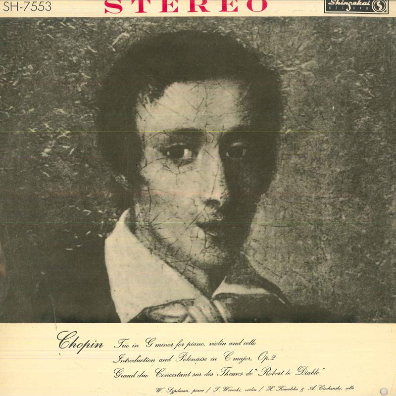 LP Record WARSAW PIANO TORIO - Chopin/Trio In G Minor For Piano, V SH7553 SHINSEKAI Japan Classical Used
LP Record WARSAW PIANO TORIO - Chopin/Trio In G Minor For Piano, V SH7553 SHINSEKAI Japan Classical Used