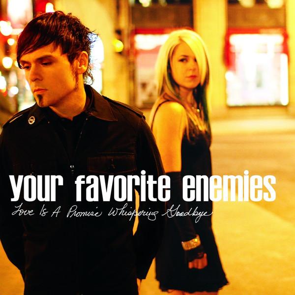 CD YOUR FAVORITE ENEMIES - Love Is A Promise Whispering Goodby HTRYFE08A Hopeful Tragedy 2008 Canada Rock Used
CD YOUR FAVORITE ENEMIES - Love Is A Promise Whispering Goodby HTRYFE08A Hopeful Tragedy 2008 Canada Rock Used