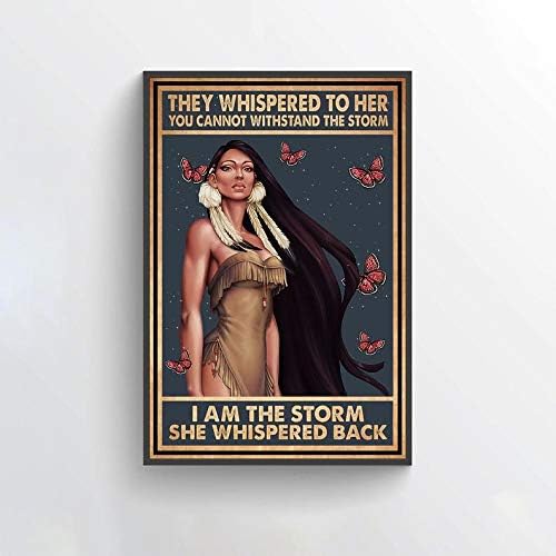 Hippie Metal Tin Sign They Whispered To Her You Cannot Withstand The I Am The She Whispered Back Poster Native Amerialuminum 20x30cm(7.8x11.8inch)
Hippie Metal Tin Sign They Whispered To Her You Cannot Withstand The I Am The She Whispered Back Poster Native Amerialuminum 20x30cm(7.8x11.8inch)