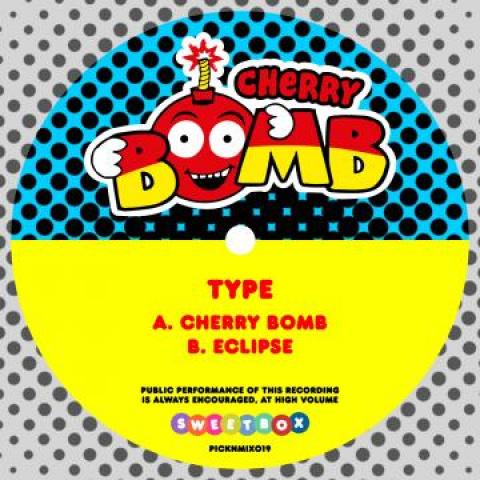 10inch Record TYPE (13) - Cherry Bomb / Eclipse PICKNMIX019 SweetBox 2022 UK Reggae, Ska & Dub
10inch Record TYPE (13) - Cherry Bomb / Eclipse PICKNMIX019 SweetBox 2022 UK Reggae, Ska & Dub