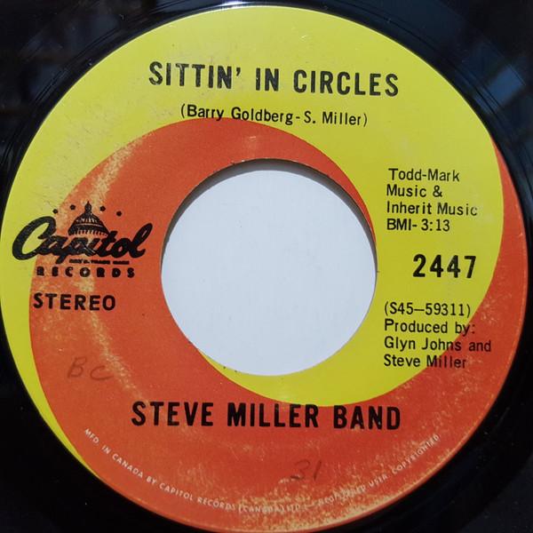 7inch Record STEVE MILLER BAND Sittin In Circles 2447 Capitol Records 1968 Canada Rock Used
7inch Record STEVE MILLER BAND Sittin In Circles 2447 Capitol Records 1968 Canada Rock Used
